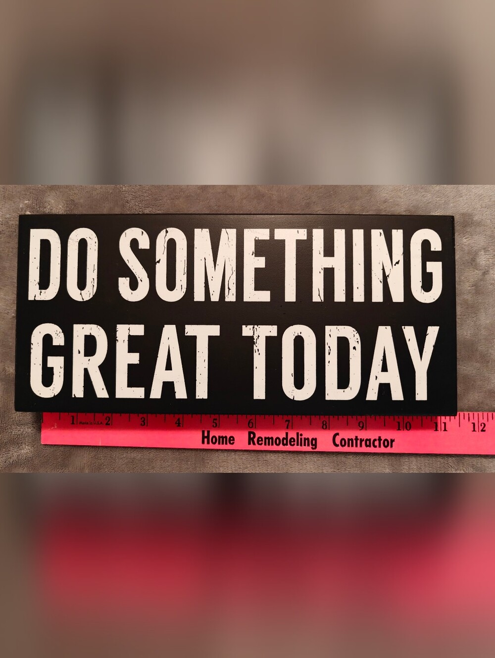 Black & White Inspirational Wood Sign